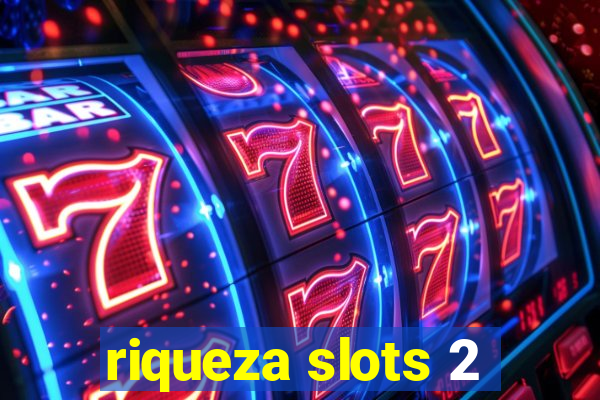 riqueza slots 2